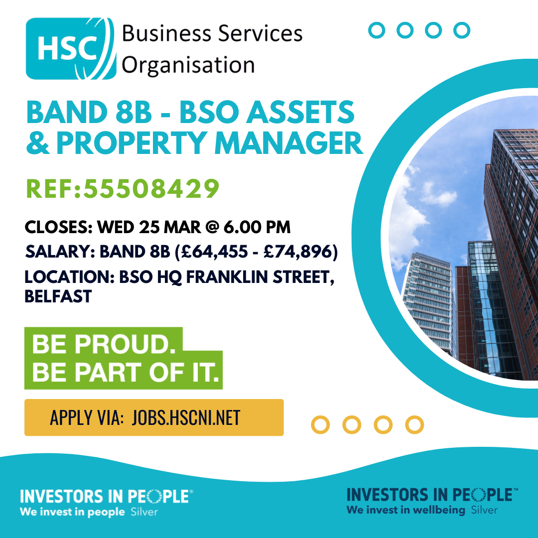 Band 8B - BSO Assets & Property Manager ref55508429 - Closing Date Extended